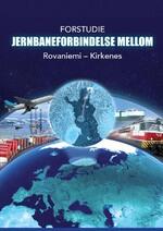 Forstudie  jernbane Rovaniemi - Kirkenes Forsiden_150x212