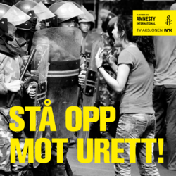 TV-aksjonen 2012 - Amnesty - Stå opp mot urett! ©Amnesty TV-aksjonen 2012 - Amnesty - Stå opp mot urett!