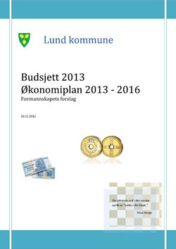 Budsjett 2013 Økonomiplan 2013 - 2016 Formannskapets forslag toringe Budsjett 2013 Økonomiplan 2013 - 2016 Formannskapets forslag