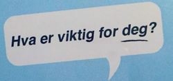 Hva er viktig for deg