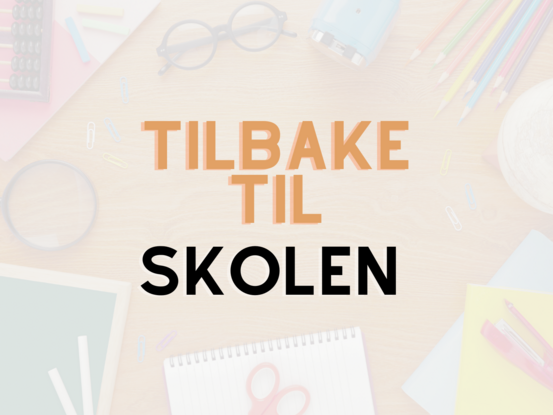 tilbake til skolen