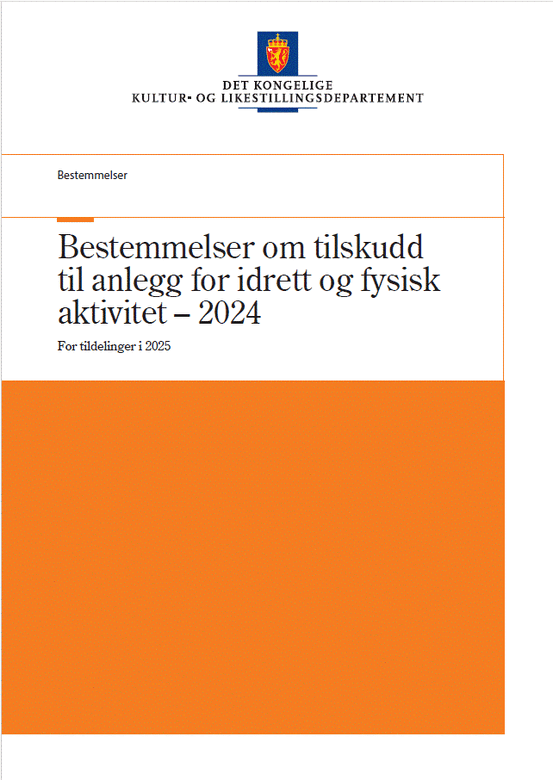 Bestemmelser om tilskudd til anlegg for idrett og fysisk aktivitet