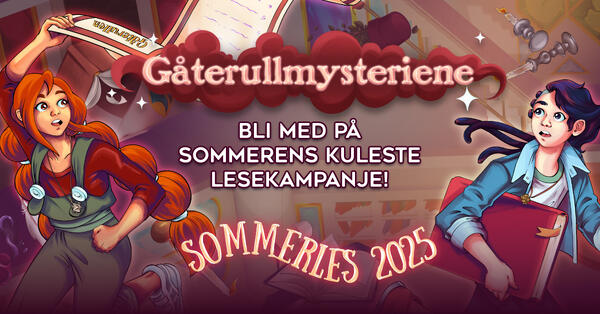 Bildet er en tegning/grafikk, med teksten Gåterullmysteriene. Bli med på sommerens kuleste lesekampanje! Sommerles 2025"