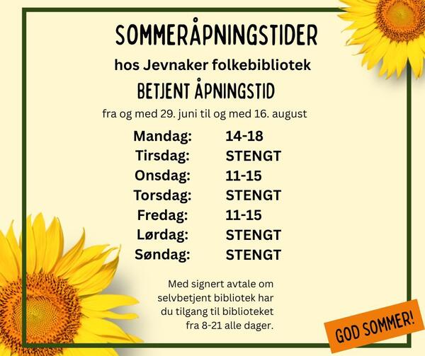 Bibliotekets sommeråpningstider 2026. Mandag 14 til 18. Onsdag 11 til 15. Fredag 11 til 15